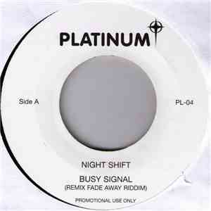 Busy Signal / Rihanna feat. Sadiki - Night Shift / Rude Boy