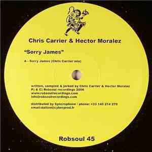 Chris Carrier & Hector Moralez - Sorry James