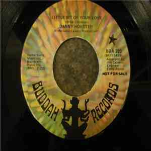 Danny Hortter - Little Bit Of Your Love