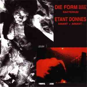 Die Form Sadist School & Étant Donnés - Bacterium / Aimant + Aimant -