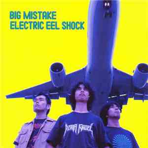 Electric Eel Shock - Big Mistake