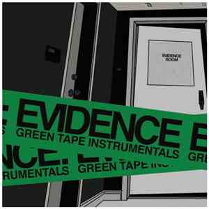 Evidence  - Green Tape Instrumentals