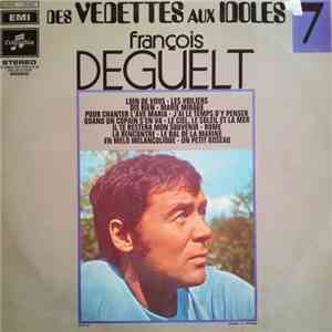François Deguelt - Des Vedettes Aux Idoles 7