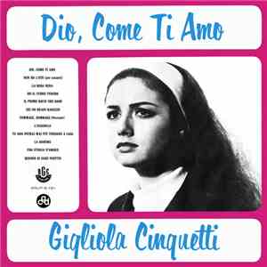 Gigliola Cinquetti - Dio, Come Ti Amo