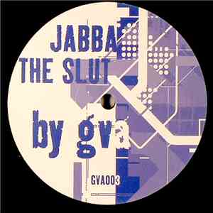 GVA - Jabba The Slut