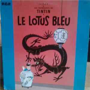 Hergé - Les Aventures De Tintin: Le Lotus Bleu