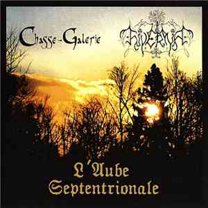 Hiverna / Chasse-Galerie - L'Aube Septentrionale