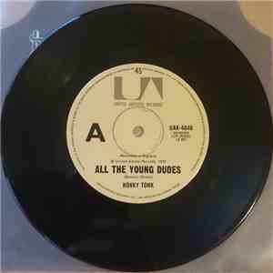 Honky Tonk - All The Young Dudes