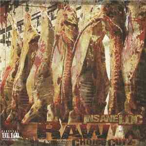 Insane LOC - Raw: Choice Cutz