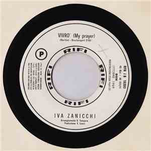 Iva Zanicchi - Vivrò (My Prayer)
