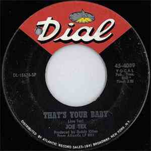 Joe Tex - That's Your Baby