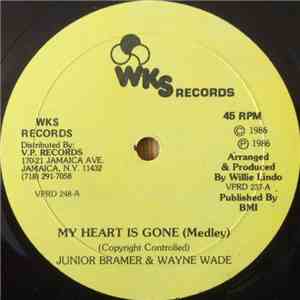 Junior Brammer & Wayne Wade / Willie Lindo - My Heart Is Gone (Medley) / Version