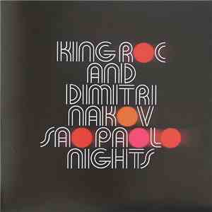 King Roc And Dimitri Nakov - Sao Paolo Nights