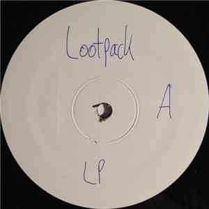 Lootpack - Soundpieces: Da Antidote!