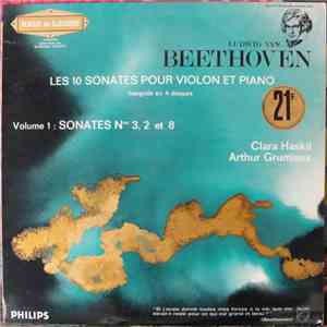 Ludwig van Beethoven - Clara Haskil, Arthur Grumiaux - Les 10 Sonates Pour Violon Et Piano - volume 1