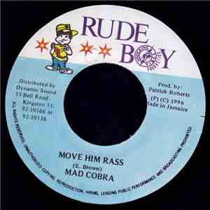 Mad Cobra - Move Him Rass