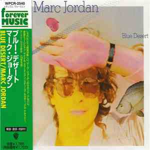 Marc Jordan - Blue Desert