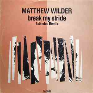 Matthew Wilder - Break My Stride (Extended Remix)
