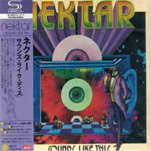 Nektar - ...Sounds Like This
