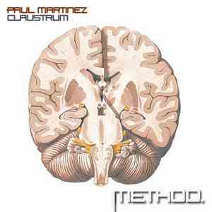 Paul Martinez  - Claustrum