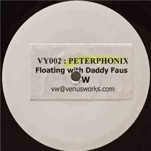 Peter Phonix - Floating With Daddy Faust