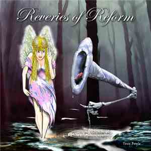 Reform  - Reveries Of Reform