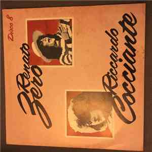 Renato Zero, Riccardo Cocciante - Le Più Belle Canzoni Dei Cantautori - Disco 8