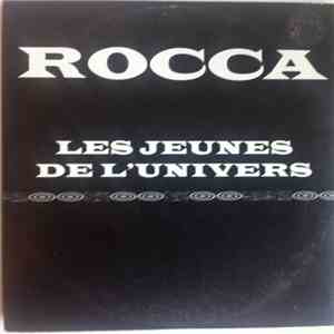 Rocca  - Les Jeunes De L'Univers
