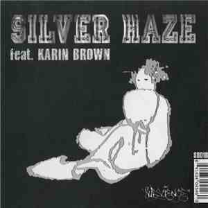 Silver Haze - Every Day