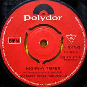 Socrates Drank The Conium - Highway Triper / Don't Be Long