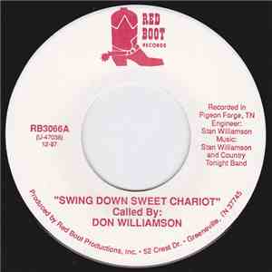 Stan Williamson, The Country Tonight Band - Swing Down Sweet Chariot