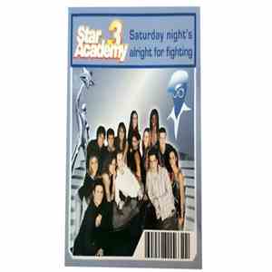 Star Academy - Saturday Night's Alright For Fighting
