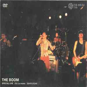 The Boom - The Boom Special Live 渋谷 La Mama 2004年5月24日