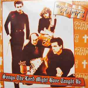 The Cramps - Songs The Lord Might Have Taught Us