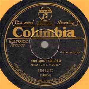 The Deal Family - You Must Unload / Give Me Your Hand