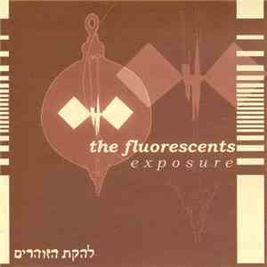 The Fluorescents - Exposure