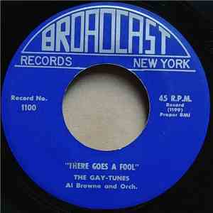 The Gay-Tunes - There Goes A Fool