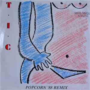 T.I.C.  - Popcorn '88 Remix