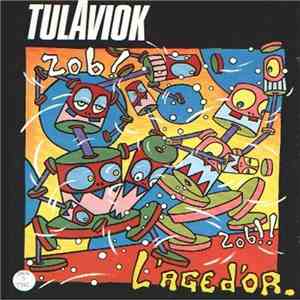 Tulaviok - L'age D'or
