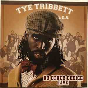 Tye Tribbett & G.A. - No Other Choice (Live)