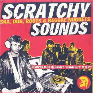 Various - Scratchy Sounds - Ska, Dub, Roots & Reggae Nuggets