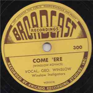 Winslow Instigators - Come 'Ere
