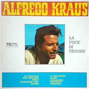 Alfredo Kraus - Alfredo Kraus: La Voce Di Tenore