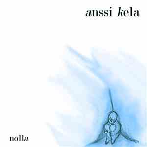 Anssi Kela - Nolla