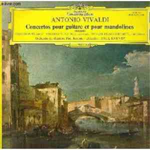 Antonio Vivaldi, Narciso Yepes, Takashi, Silvia Ochi & Orchestre De Chambre Paul Kuentz - Concertos Pour Guitare Et Pour Mandolines (Intégrale)