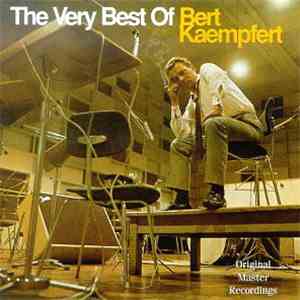 Bert Kaempfert - The Best Of Bert Kaempfert