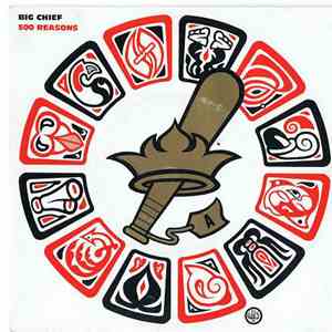 Big Chief - 500 Reasons