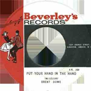 Brent Dowe - Put Your Hand In The Hand