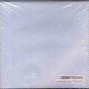 Cesk Freixas - La Mà Dels Qui T'Esperen