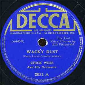Chick Webb And His Orchestra - Wacky Dust / Spinnin' The Webb